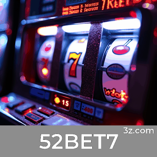 52BET7: Plataforma de Jogo com Segurança e Serviço Profissional